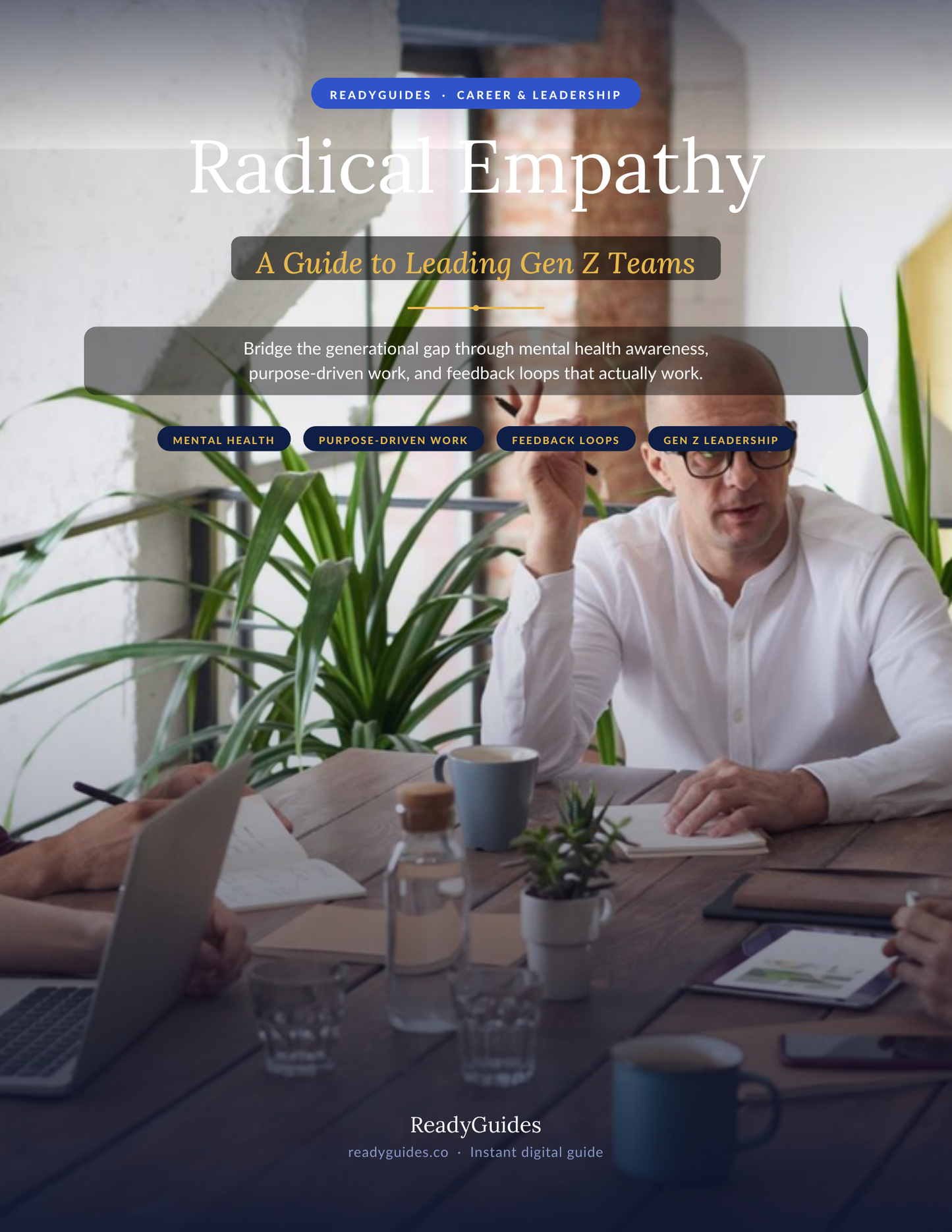 Radical Empathy: A Guide to Leading Gen Z Teams
