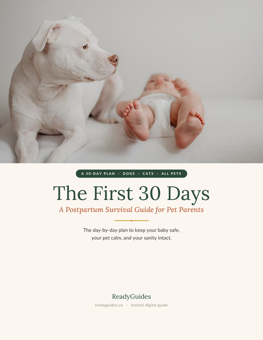 The First 30 Days: A Postpartum Survival Guide for Pet Parents